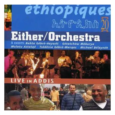 2CD Either/Orchestra: Éthiopiques 20: Live In Addis