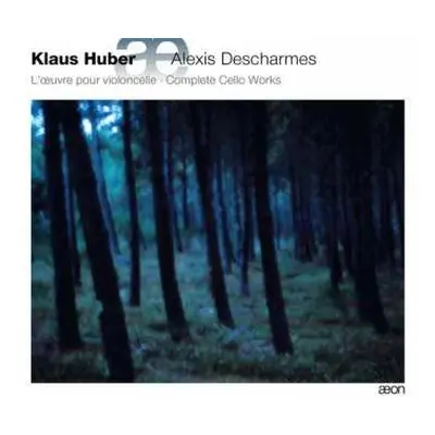 CD Klaus Huber: Complete Cello Works