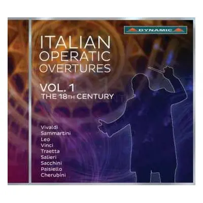 CD Federico Maria Sardelli: Italian Operatic Overtures Vol.1 - The 18th Century