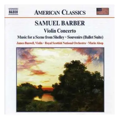 CD Samuel Barber: Violin Concerto • Music For A Scene From Shelley • Souvenirs (Ballet Suite)