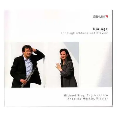 CD Michael Sieg: Dialoge Für Englischhorn Und Klavier