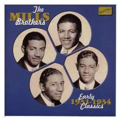 CD The Mills Brothers: Early Classics 1931-1934