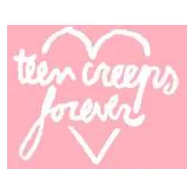 CD Teen Creeps: Forever