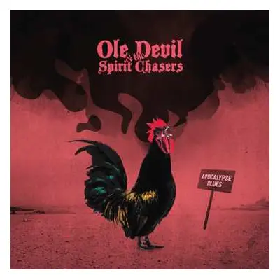 LP Ole Devil & the Spirit Chasers: Apocalypse Blues