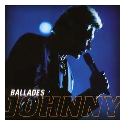 2CD Johnny Hallyday: Ballades