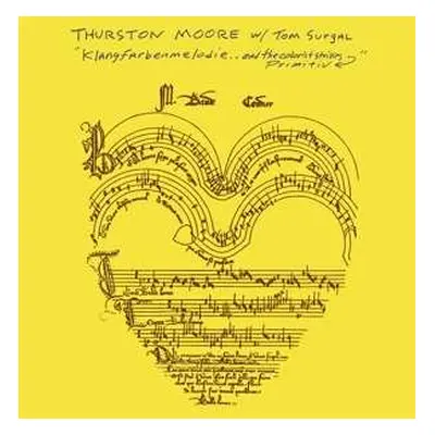 LP Thurston Moore: Klangfarbenmelodie.. And The Colorist Strikes Primitiv LTD | CLR