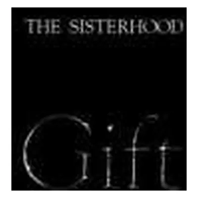 CD The Sisterhood: Gift LTD