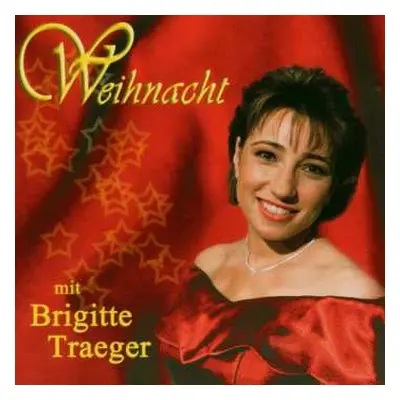 CD Brigitte Traeger: Weihnacht Mit Brigitte Traeger