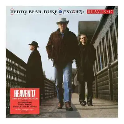 LP Heaven 17: Teddy Bear, Duke & Psycho CLR