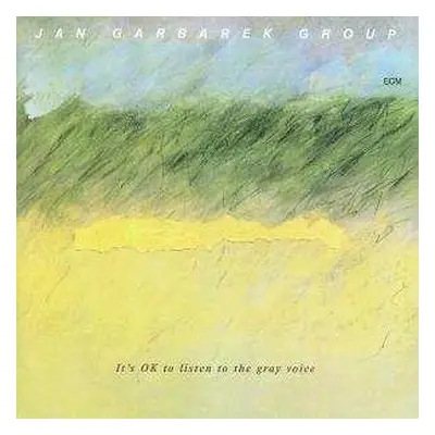 CD Jan Garbarek Group: It's OK To Listen To The Gray Voice