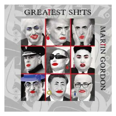 CD Martin Gordon: Greatest Sh!ts