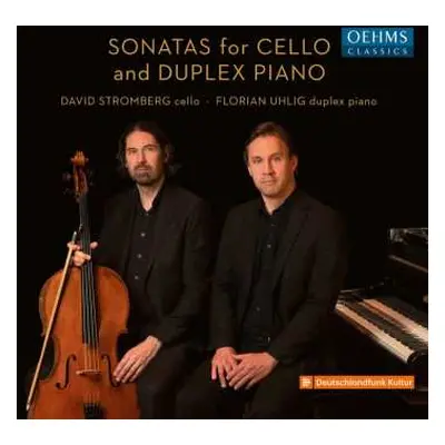 CD Emanuel Moor: David Stromberg & Florian Uhlig - Sonaten Für Cello & Duplex Piano