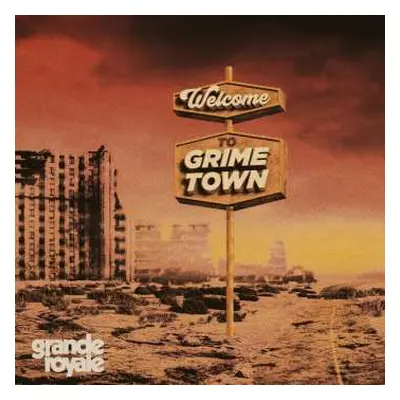 CD Grande Royale: Welcome To Grime Town