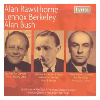 CD Lennox Berkeley: Alan Rawsthorne / Lennox Berkeley / Alan Bush