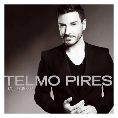 CD Telmo Pires: Fado Promessa