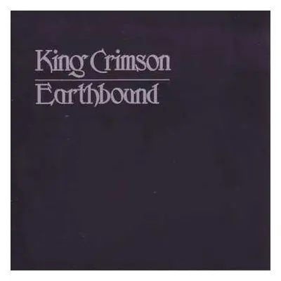 CD King Crimson: Earthbound