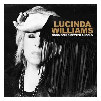 2LP Lucinda Williams: Good Souls Better Angels