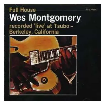 CD Wes Montgomery: Full House