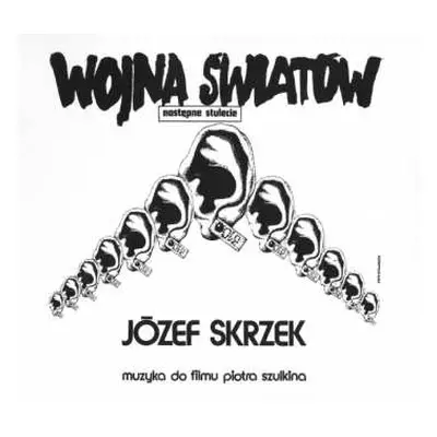 CD Józef Skrzek: Wojna Światów - Następne Stulecie