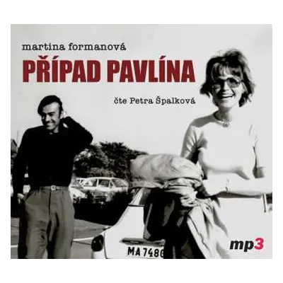 CD Špalková Petra: Formanová: Případ Pavlína (MP3-CD)