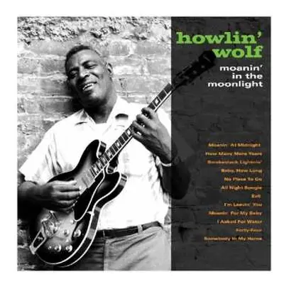 LP Howlin' Wolf: Moanin' In The Moonlight