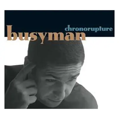 LP Busyman: Chronorupture