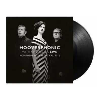 2LP Hooverphonic: With Orchestra Live (Koningin Elisabethzaal 2012)