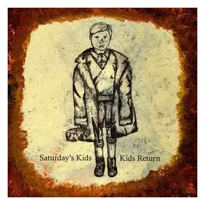 LP Saturday's Kids/kids Retu: Split