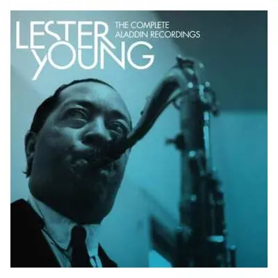 CD Lester Young: The Complete Aladdin Recordings Of Lester Young