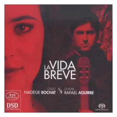 SACD Various: Nadege Rochat & Rafael Aguirre - La Vida Breve