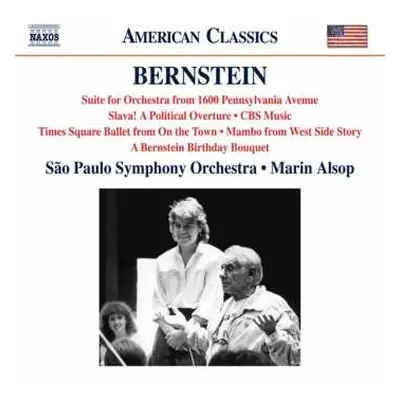 CD Leonard Bernstein: 1600 Pennsylvania Avenue Suite / Slava! / CBS Music / A Bernstein Birthday