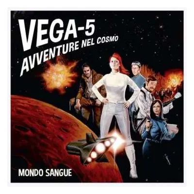 LP Mondo Sangue: VEGA-5 (Avventure nel Cosmo) LTD | NUM