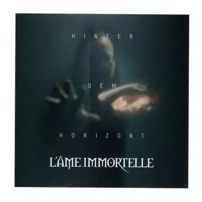 CD L'Âme Immortelle: Hinter Dem Horizont