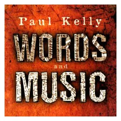 2LP Paul Kelly: Words And Music