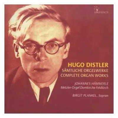 2CD Hugo Distler: Sämtliche Orgelwerke