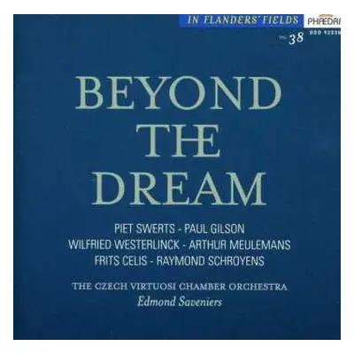 CD Czech Virtuosi Chamber Orchestra: In Flanders' Fields 38: Beyond The Dream