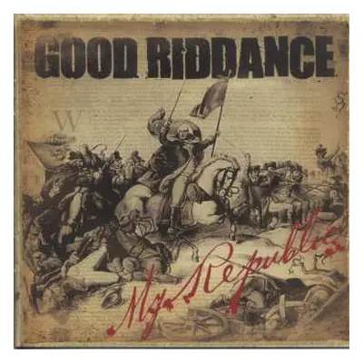 CD Good Riddance: My Republic