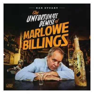 CD Dan Stuart: The Unfortunate Demise Of Marlowe Billings