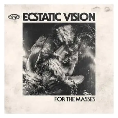 CD Ecstatic Vision: For The Masses