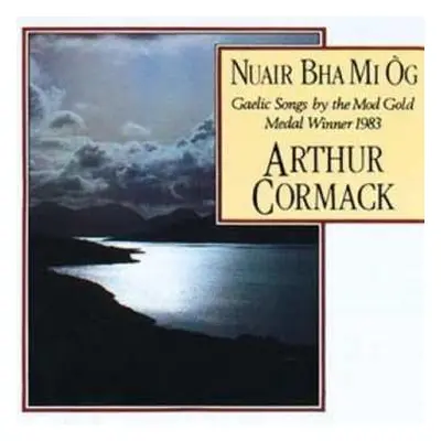 CD Arthur Cormack: Nuair Bha Mi Og