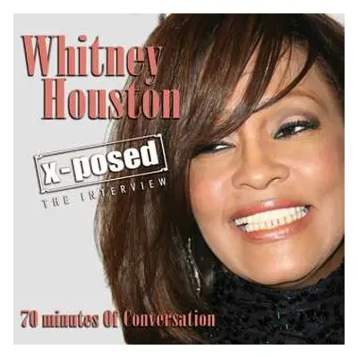 CD Whitney Houston: Whitney Houston X-posed (The Interview)