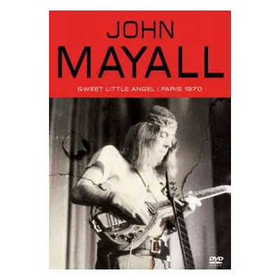 DVD John Mayall: Sweet Little Angel