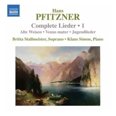 CD Hans Pfitzner: Sämtliche Lieder Vol.1