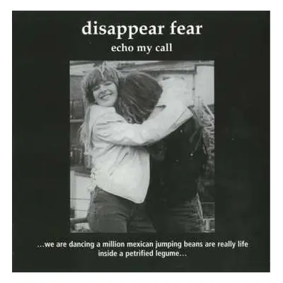 CD Disappear Fear: Echo My Call