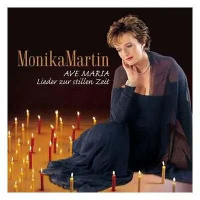 CD Monika Martin: Ave Maria - Lieder Zur Stillen Zeit