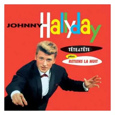 CD Johnny Hallyday: Tête À Tête Avec Johnny Hallyday LTD