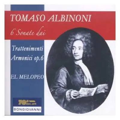 CD Tomaso Albinoni: Sonaten Für Flöte & Bc "trattenimenti Armonici Per Camera" Op.6 Nr. 2, 4, 6,