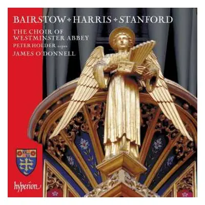 CD Edward Bairstow: Westminster Abbey Choir - Bairstow / Harris / Stanford