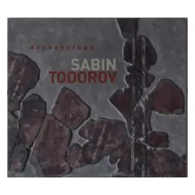 CD Sabin Todorov: Archaeology DIGI