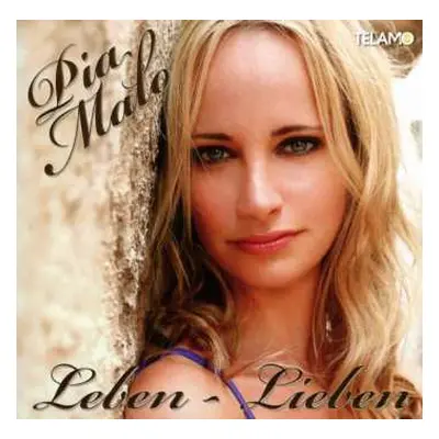 CD Pia Malo: Leben - Lieben